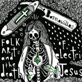 Folk Art & Death Of Electric