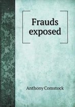 Frauds Exposed