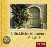 Glückliche Momente für dich