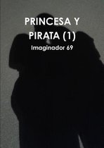 Princesa Y Pirata (1)