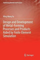 Engineering Materials and Processes- Design and Development of Metal-Forming Processes and Products Aided by Finite Element Simulation