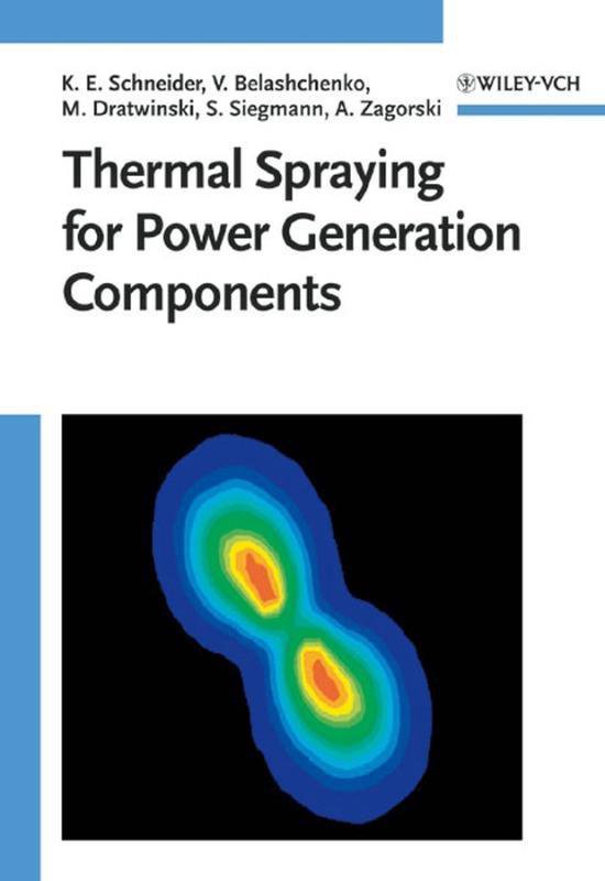 Thermal Spraying for Power Generation Components 9783527313372 KE