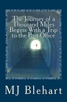 The Journey of a Thousand Miles Begins with a Trip to the Post Office
