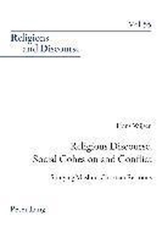 Religious Discourse Religious Discourse, Social Cohesion and Conflict | 9783034309448 ...