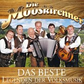 Legenden Der Volksmusik - Das Beste - Die Mooskirchner