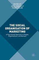 The Social Organisation of Marketing