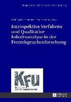 Kfu - Kolloquium Fremdsprachenunterricht- Introspektive Verfahren und Qualitative Inhaltsanalyse in der Fremdsprachenforschung