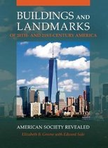 Buildings and Landmarks of 20th- and 21st-Century America