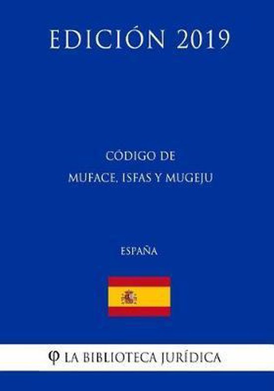 Código de MUFACE, ISFAS y MUGEJU (España) (Edición 2019), La Biblioteca