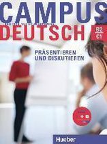 Campus Deutsch - Präsentieren und Diskutieren. Kursbuch mit CD-ROM (MP3-Audiodateien und Video-Clips)