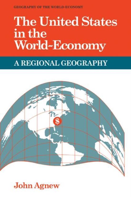 Geography of the World-Economy-The United States in the World-Economy 