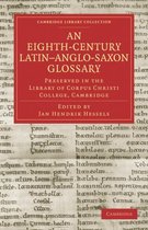 An Eighth-Century Latin-Anglo-Saxon Glossary