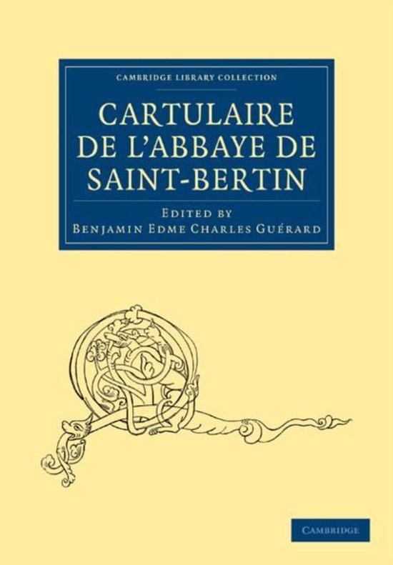 Cartulaire De L'abbaye De Saint-bertin
