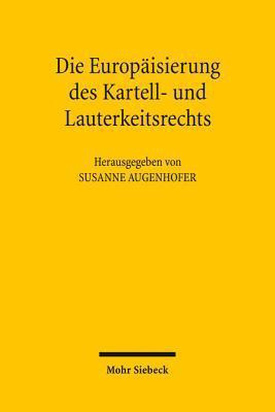 Die Europäisierung des Kartell- und Lauterkeitsrechts - cover