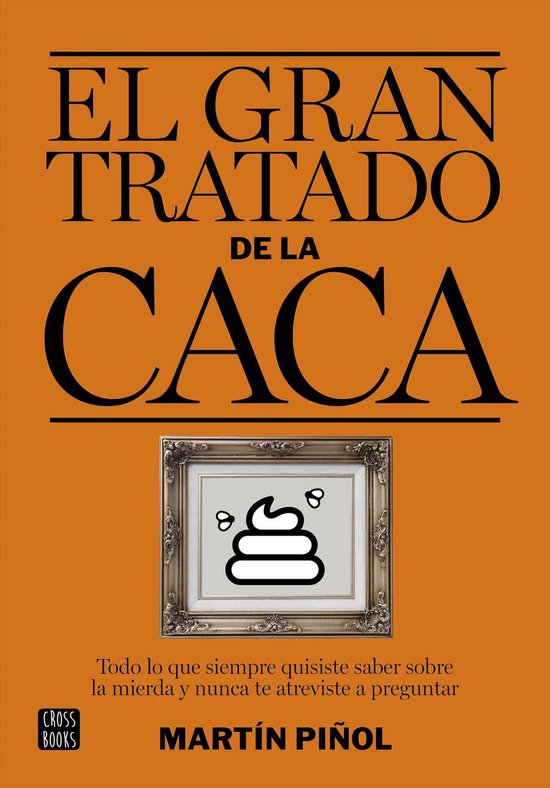 No ficción - El gran tratado de la caca - cover
