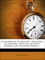 A Handbook of Angling