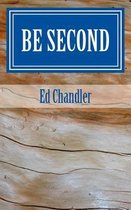 Be Second