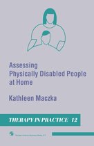 Therapy in Practice Series - Assessing Physically Disabled People At Home