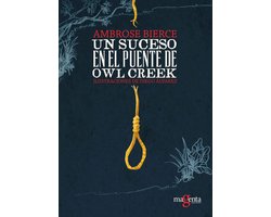 Un suceso en el puente de Owl Creek