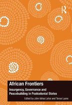 The Ashgate Plus Series in International Relations and Politics - African Frontiers