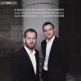 Alasdair Beatson & Alec Frank-Gemmill - A Noble And Melancholy Instrument (Super Audio CD)