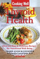 Cooking Well: Thyroid Health