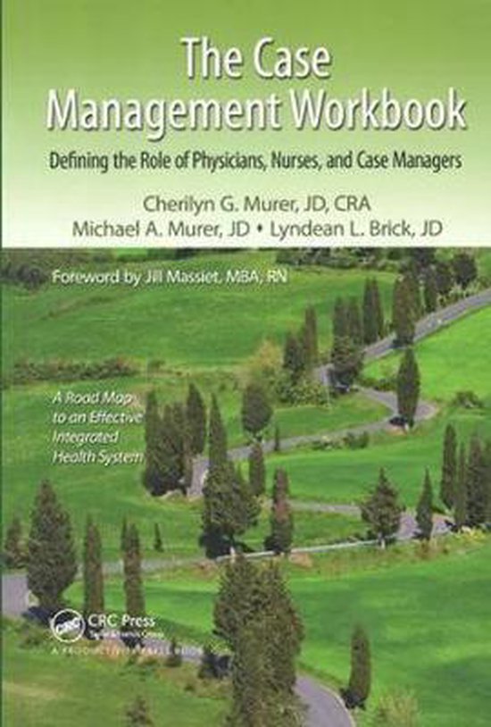 The Case Management Workbook 9781439827772 Cherilyn G. Murer