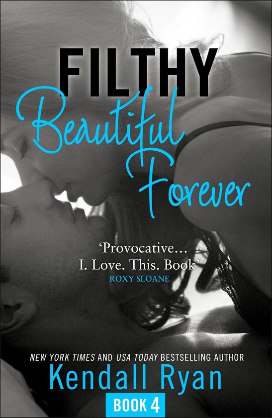 Filthy Beautiful Series 4 - Filthy Beautiful Forever - cover