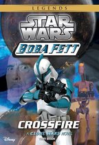 Clone Wars Novel, A 2 - Star Wars: Boba Fett: Crossfire