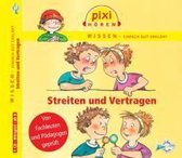 Pixi Wissen. Streiten und Vertragen/CD