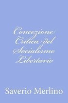 Concezione Critica del Socialismo Libertario