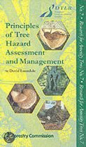 The Principles of Tree Hazard Assessment and Management