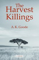 The Harvest Killings