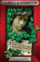 Anita Blake, Vampire Hunter, Novels 22 - Affliction