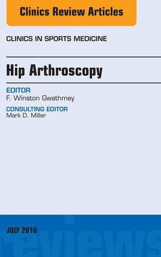 The Clinics: Orthopedics Volume 35-3 - Hip Arthroscopy, An I ... - cover