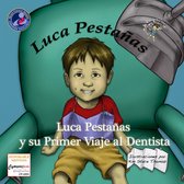 Luca Lashes - Luca Pestañas y su Primer Viaje al Dentista