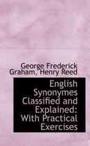 English Synonyms Classified and Explained