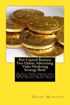 Pest Control Business Free Online Advertising Video Marketing Strategy Book