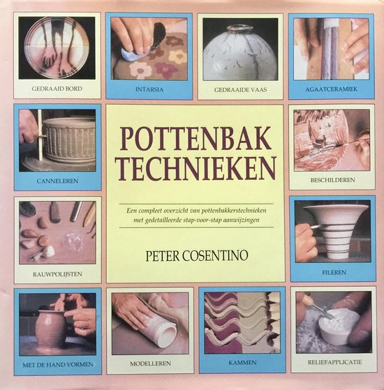 Boek "Pottenbak technieken" met demonstraties van verschillende technieken zoals inlays, draaien, aggat, fileren, modelleren en meer.