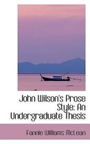 John Wilson's Prose Style