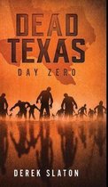 Dead Texas- Dead Texas