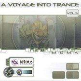 A Voyage Into Trance 5