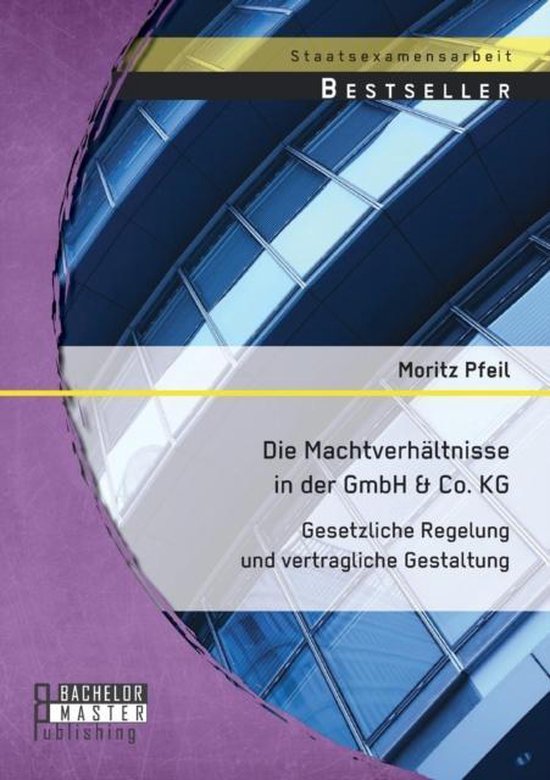 Die Machtverhältnisse in der GmbH & Co. KG - cover