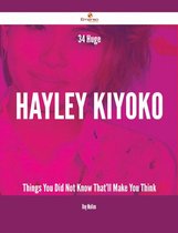 34 Huge Hayley Kiyoko Things You Did Not Know That'll Make You Think