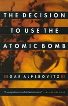 Decision To Use The Atomic Bomb