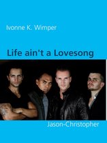 The Incorrigible 5 - Life ain't a Lovesong