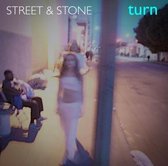Street & Stone - Turn (CD)