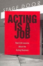 Acting Is a Job