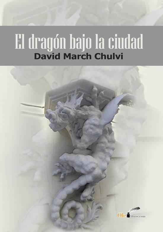 EL dragón bajo la ciudad - cover