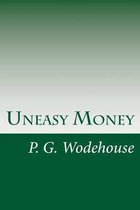 Uneasy Money